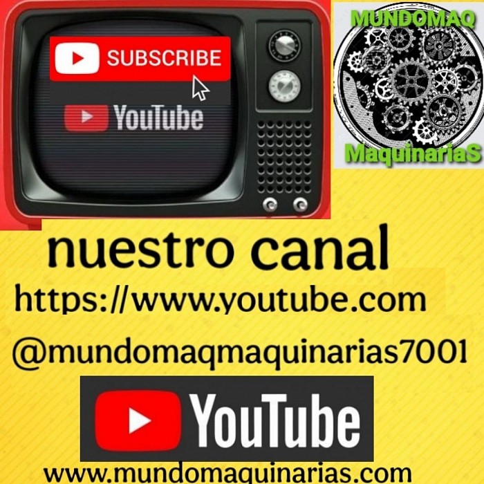 SUSCRIBETE A NUESTRO CANAL DE YOUTUBE @mundomaqmaquinarias7001